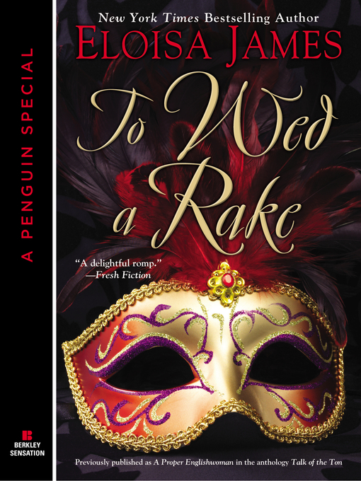 Title details for To Wed a Rake by Eloisa James - Available
